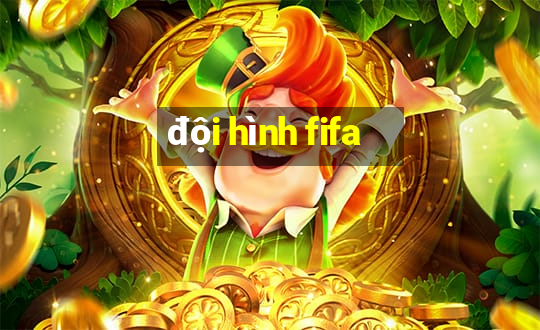 doi hinh fifa