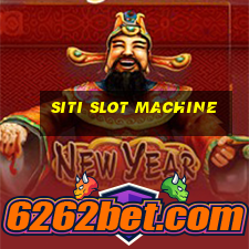 siti slot machine