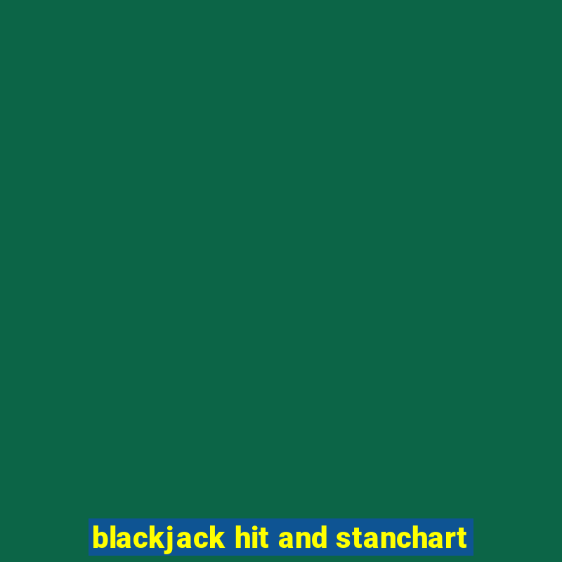 blackjack hit and stanchart