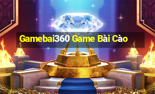 Gamebai360 Game Bài Cào