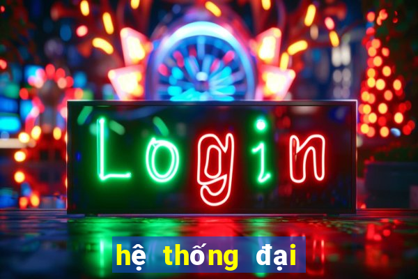 hệ thống đại lý nổ hũ