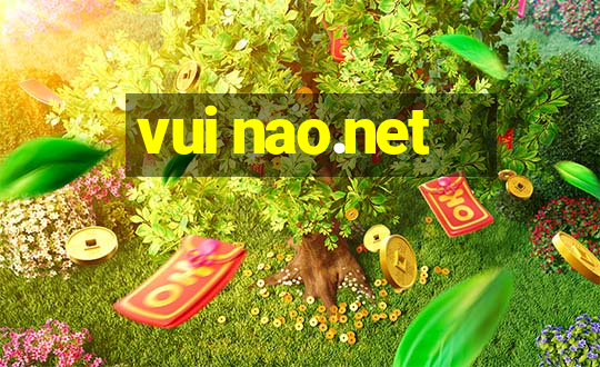 vui nao.net