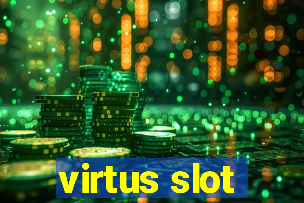 virtus slot