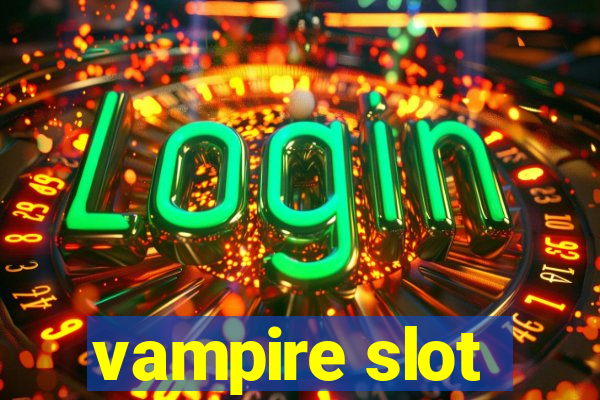 vampire slot