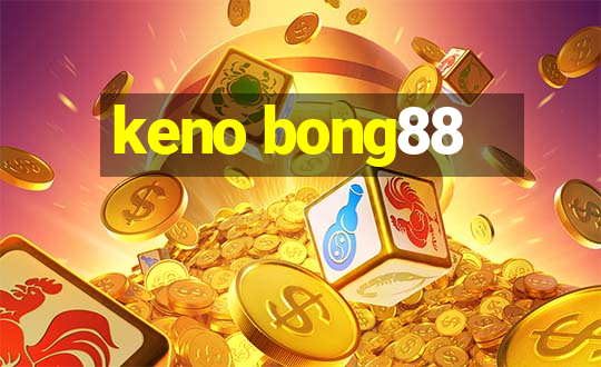 keno bong88