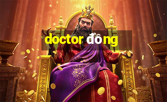 doctor đồng