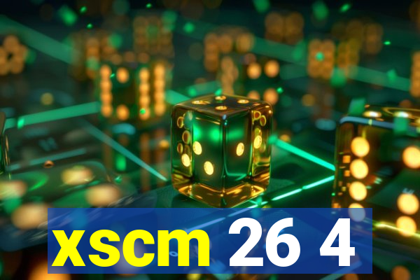 xscm 26 4