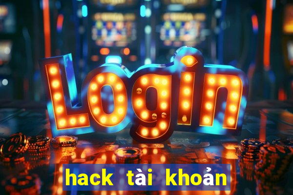 hack tài khoản game bài