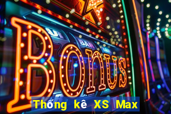 Thống kê XS Max 3D Thứ 5