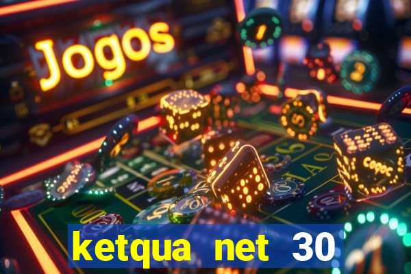 ketqua net 30 ngày gần nhất minh ngọc