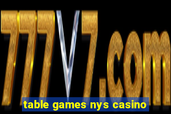 table games nys casino