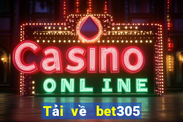 Tải về bet305 Phiên bản châu Á