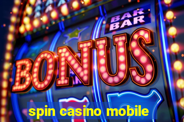 spin casino mobile