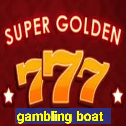 gambling boat