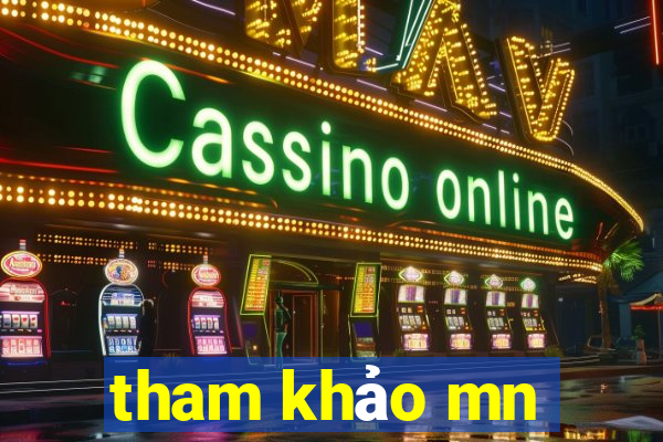 tham khảo mn