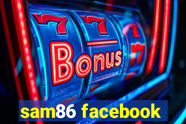 sam86 facebook