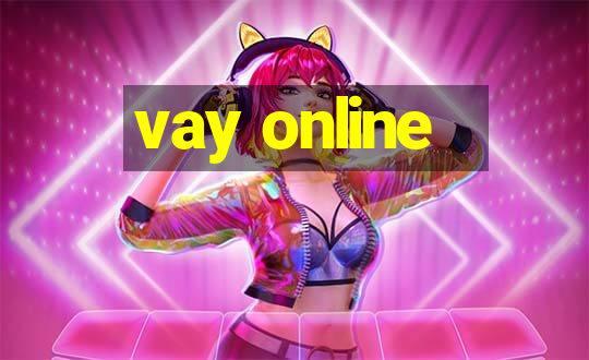 vay online