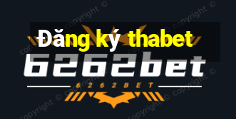 Đăng ký thabet