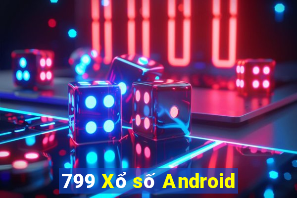 799 Xổ số Android