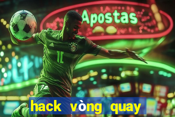 hack vòng quay may mắn garena