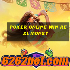 poker online win real money