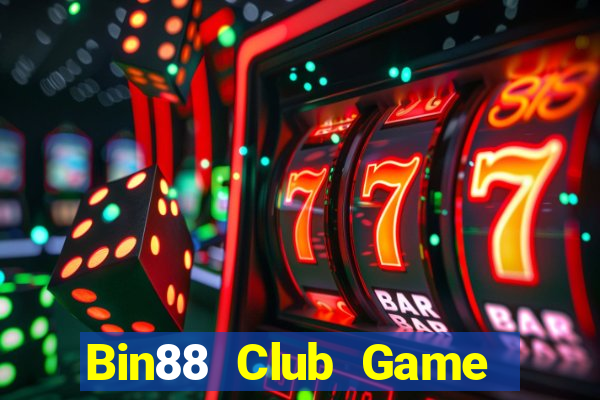 Bin88 Club Game The Bài Hay Nhất 2024