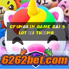 Cfun68.In Game Bài Slot Đổi Thưởng