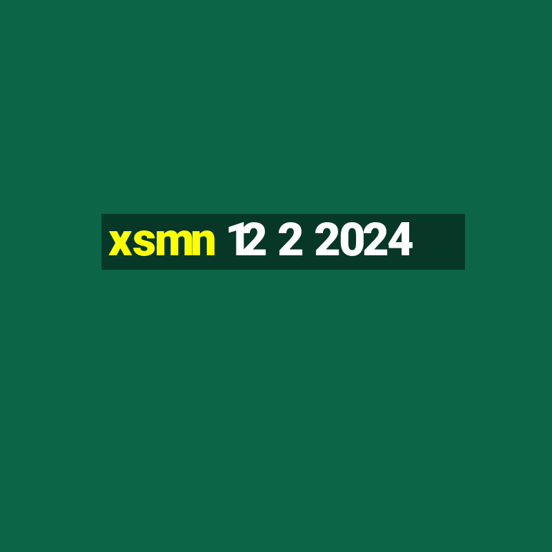 xsmn 12 2 2024