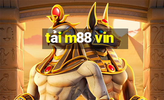 tải m88 vin