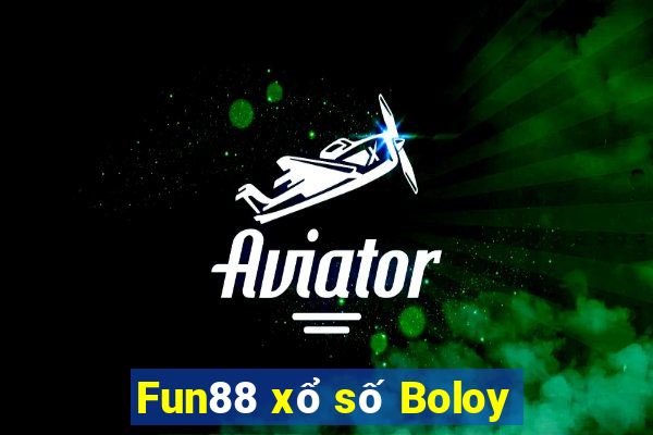 Fun88 xổ số Boloy