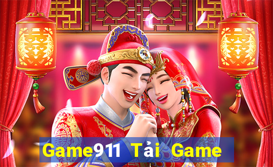 Game911 Tải Game Bài Đổi Thưởng