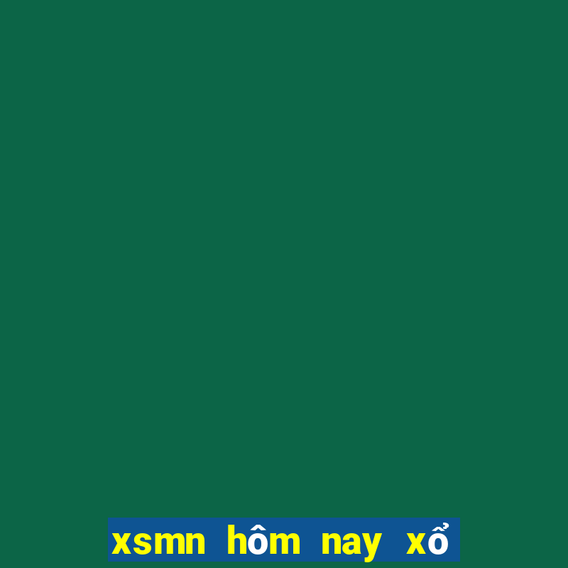 xsmn hôm nay xổ số miền nam