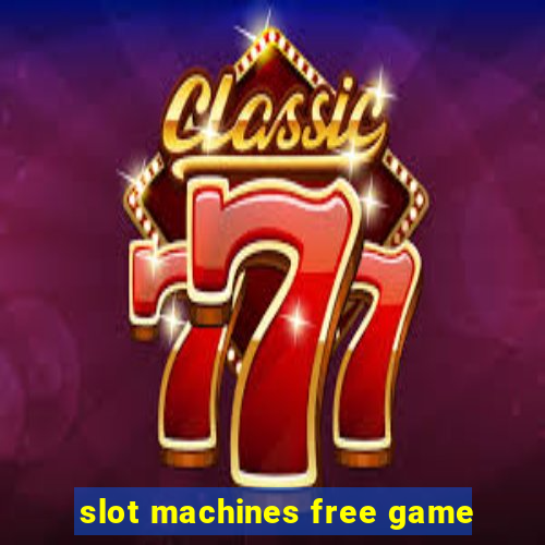 slot machines free game