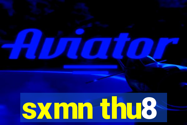 sxmn thu8