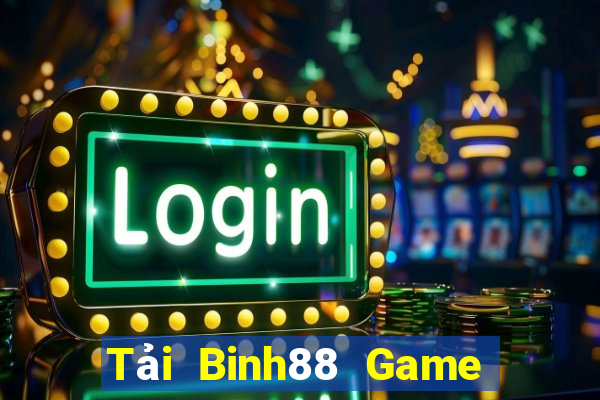 Tải Binh88 Game Bài Cf68