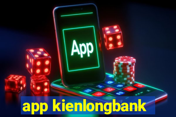 app kienlongbank