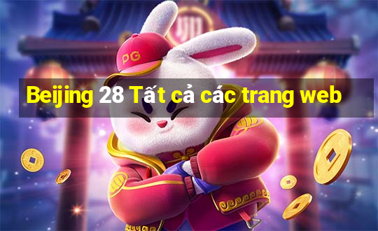 Beijing 28 Tất cả các trang web