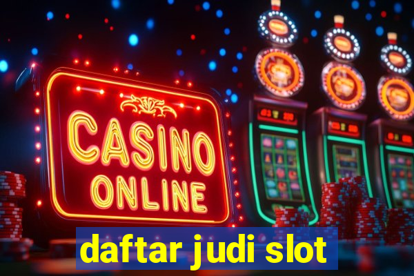 daftar judi slot