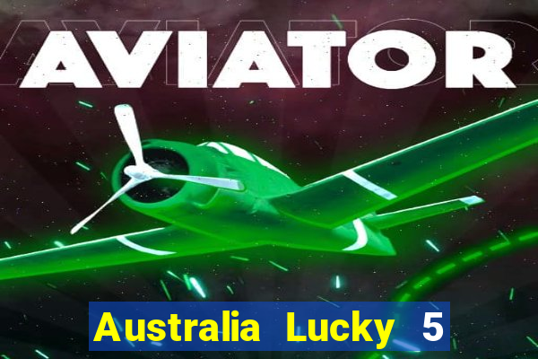 Australia Lucky 5 Đăng nhập