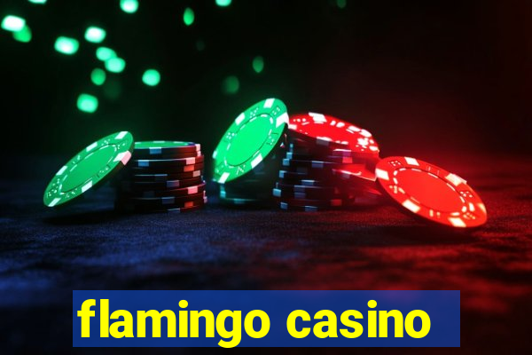 flamingo casino