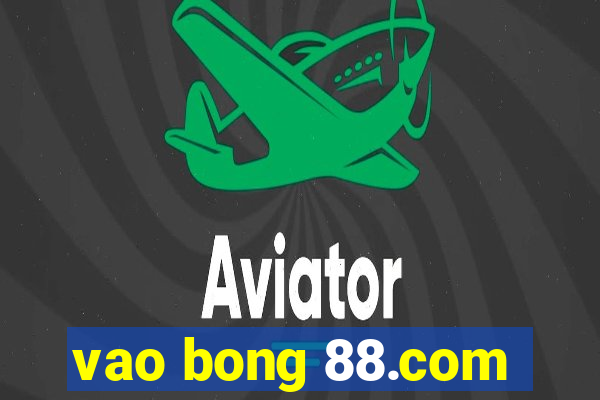 vao bong 88.com