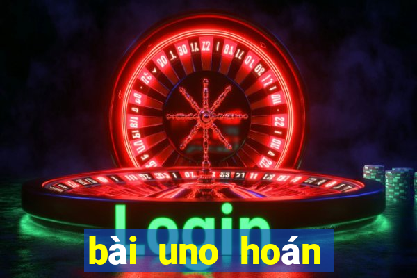 bài uno hoán đổi là gì