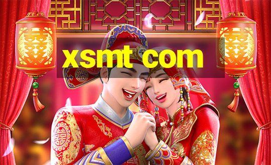 xsmt com