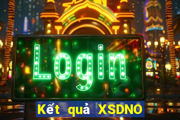 Kết quả XSDNO Thứ 2