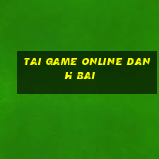 tai game online danh bai