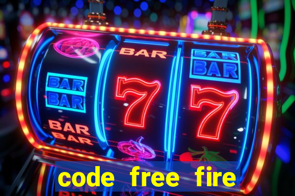 code free fire hôm nay