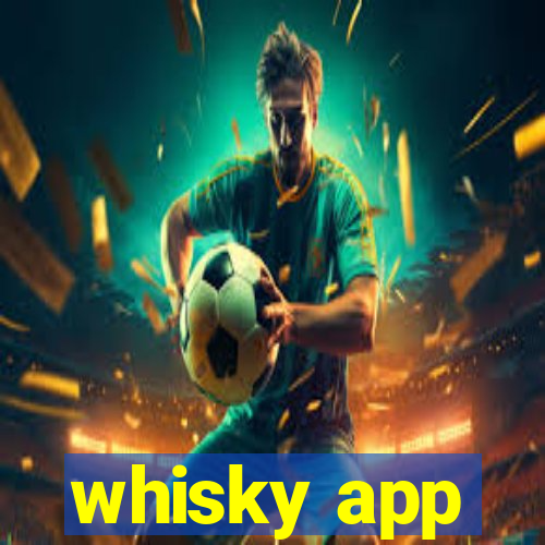 whisky app