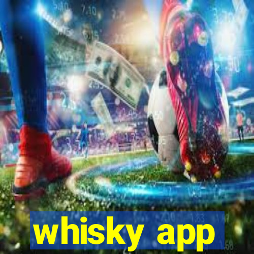 whisky app