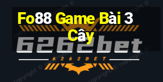 Fo88 Game Bài 3 Cây