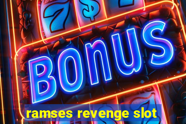 ramses revenge slot